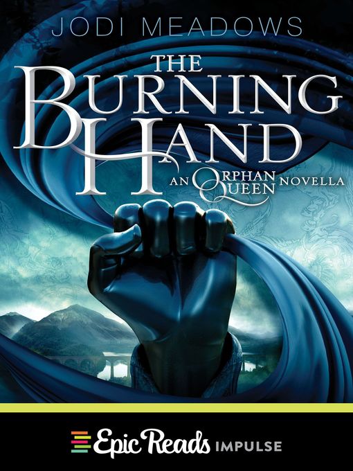 Title details for The Burning Hand by Jodi Meadows - Available